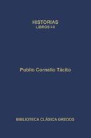 Publio Cornelio Tacito: Historias. Libros I-II 