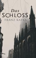 Franz Kafka: Das Schloss ★★★