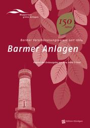 Barmer Anlagen - Barmer Verschönerungsverein seit 1864