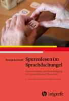 Svenja Sachweh: Spurenlesen im Sprachdschungel 