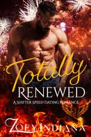 Zoey Indiana: Totally Renewed 