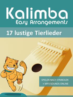 Kalimba Easy Arrangements - 17 lustige Tierlieder