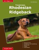 Karl Raffenberg: Traumrasse: Rhodesian Ridgeback 