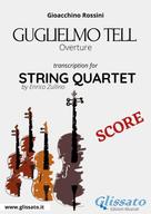 Gioacchino Rossini: String Quartet: "William Tell" overture by Rossini (score) 