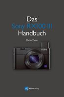 Martin Vieten: Das Sony RX100 III Handbuch ★★★★