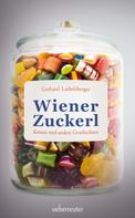 Gerhard Loibelsberger: Wiener Zuckerl ★★★★