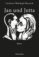Liselotte Welskopf-Henrich: Jan und Jutta ★★★★★