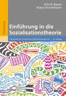 Klaus Hurrelmann: Einführung in die Sozialisationstheorie ★★★★★