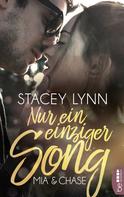 Stacey Lynn: Nur ein einziger Song – Mia & Chase ★★★★