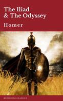 Homer: The Iliad & The Odyssey 