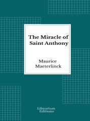 The miracle of Saint Anthony