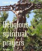 Luise Hakasi: Religious, spiritual, prayers 