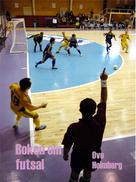 Ove Holmberg: Boken om Futsal 10 