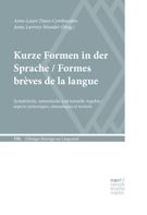 Anne-Laure Daux-Combaudon: Kurze Formen in der Sprache / Formes brèves de la langue 