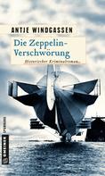 Antje Windgassen: Die Zeppelin-Verschwörung ★★★★