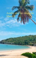 Juergen von Rehberg: Amélie und der deutsche Major II 