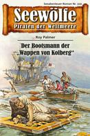 Roy Palmer: Seewölfe - Piraten der Weltmeere 319 ★★★★★
