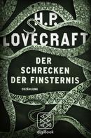 H.P. Lovecraft: Der Schrecken der Finsternis ★★★★★