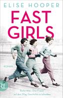 Elise Hooper: Fast Girls ★★★★★