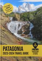 Gerardo Bartolomé: Patagonia Travel Guide 2023-2024 