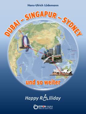 Dubai - Sydney - Singapur und so weiter