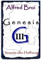 Alfred Broi: Genesis III ★★★★