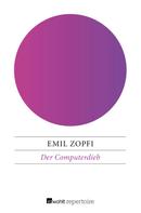Emil Zopfi: Der Computerdieb 