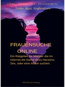 Michael Jarmsberg: Frauensuche online 