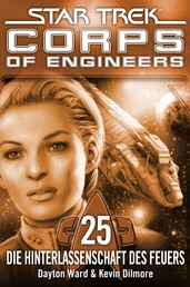 Star Trek - Corps of Engineers 25: Die Hinterlassenschaft des Feuers