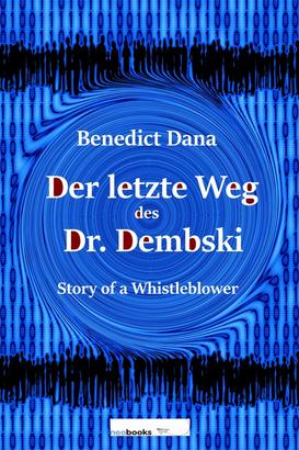 Der letzte Weg des Dr. Dembski