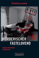 Bernhard Hatterscheidt: Mörderischer Fastelovend ★★★★