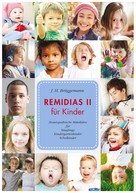 J. H. Brüggemann: Remidias II für Kinder ★★★★