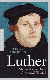 Luther - Mensch zwischen Gott und Teufel