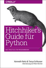 Hitchhiker's Guide für Python - Best Practices für Programmierer