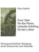 Peter Gabriel: Zwei Taler für den Pastor, siebzehn Schilling für den Lehrer 