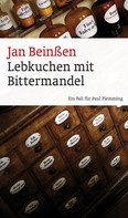 Jan Beinßen: Lebkuchen mit Bittermandel (eBook) ★★★★
