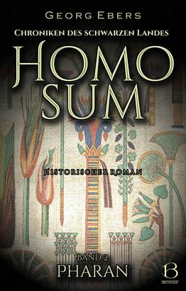 Homo sum. Historischer Roman. Band 2