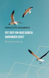 Mit dem VW-Bus durch Sardinien 2007 - Reisebeschreibung