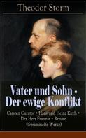 Theodor Storm: Vater und Sohn - Der ewige Konflikt 