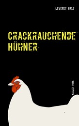 Crackrauchende Hühner - Nihilist Punk
