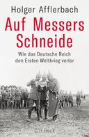 Holger Afflerbach: Auf Messers Schneide ★★★★
