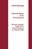 André Sternberg: Verkaufsstrategien für Ihr Online-Business 