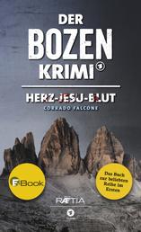 Der Bozen-Krimi: Herz-Jesu-Blut - Band 1 der beliebten TV-Reihe im Ersten