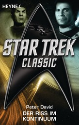 Star Trek - Classic: Der Riss im Kontinuum - Roman