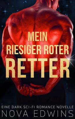 Mein riesiger roter Retter