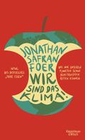 Jonathan Safran Foer: Wir sind das Klima! ★★★★