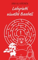 Aina Ali-Vireinen: Labyrintti nimeltä Baabeli 