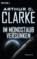 Arthur C. Clarke: Im Mondstaub versunken ★★★★