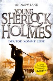 Young Sherlock Holmes - Der Tod kommt leise - Sherlock Holmes ermittelt in Shanghai