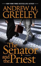 The Senator and the Priest - A Novel